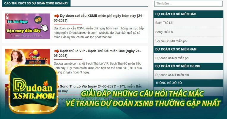 Giải đáp những câu hỏi thắc mắc về trang dự đoán xsmb thường gặp nhất