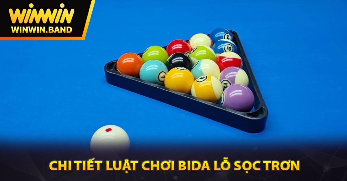 Chi tiết Luật chơi bida lỗ sọc trơn